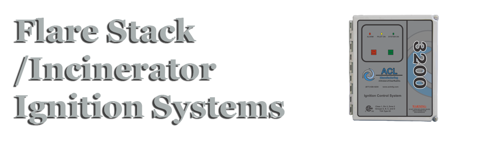 Flare Stack / Ininerator Ignition Systems